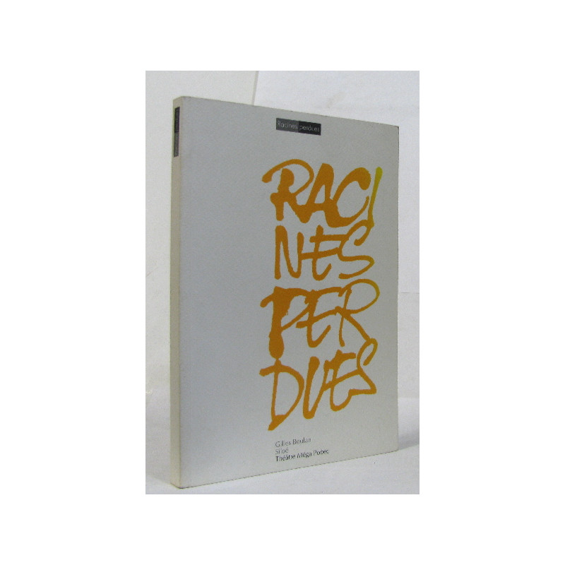 Racines perdues