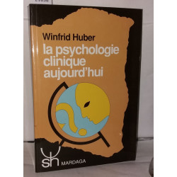 La psychologie clinique aujourd'hui