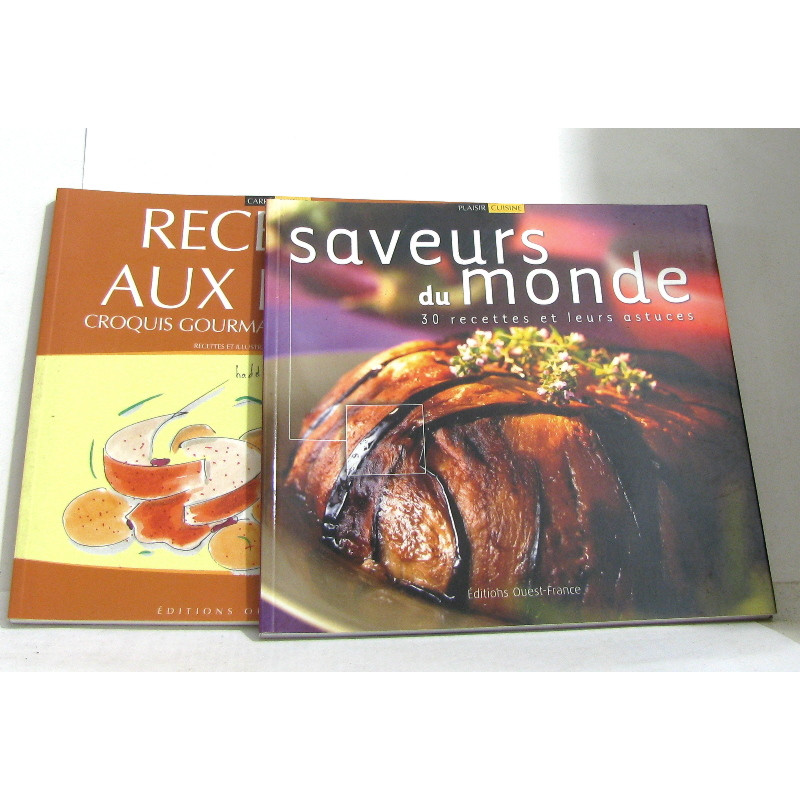 Saveurs du monde : 30 recettes et leurs astuces + recettes aux...