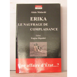 Erika : Le naufrage de complaisance