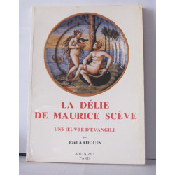 La Délie de Maurice Scève: Une ?uvre d'Évangile