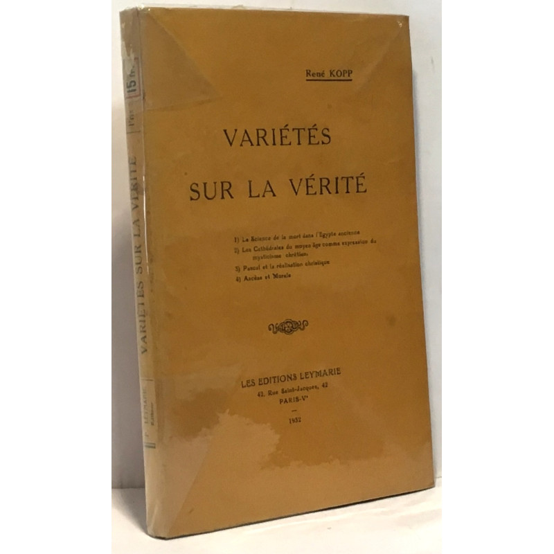 Variétés sur la vérité. 1 La Science de la mort dans l'Egypte...