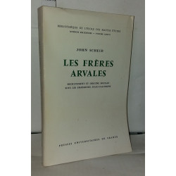 Les frères Arvales recrutement et origine sociale sous les...