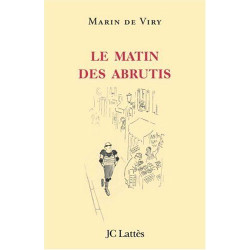 Le matin des abrutis