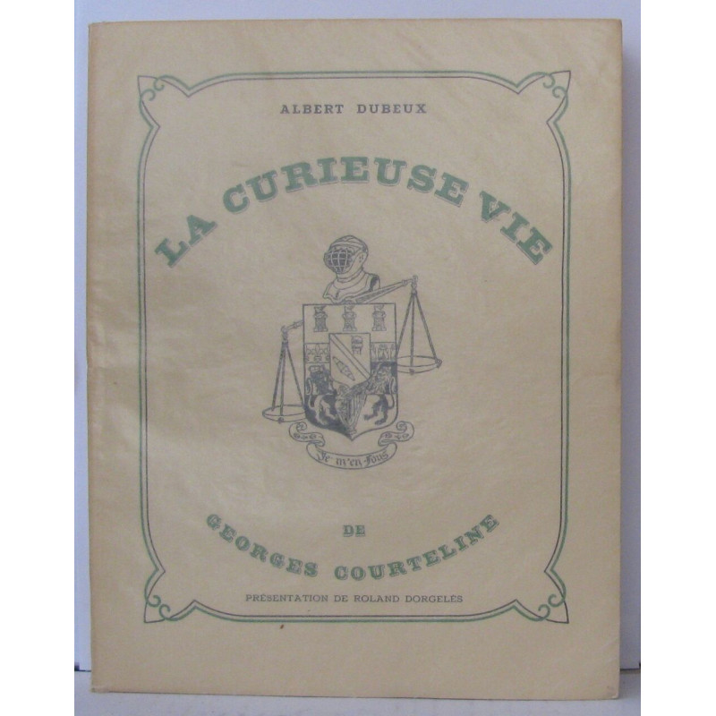La curieuse vie de Georges Courteline