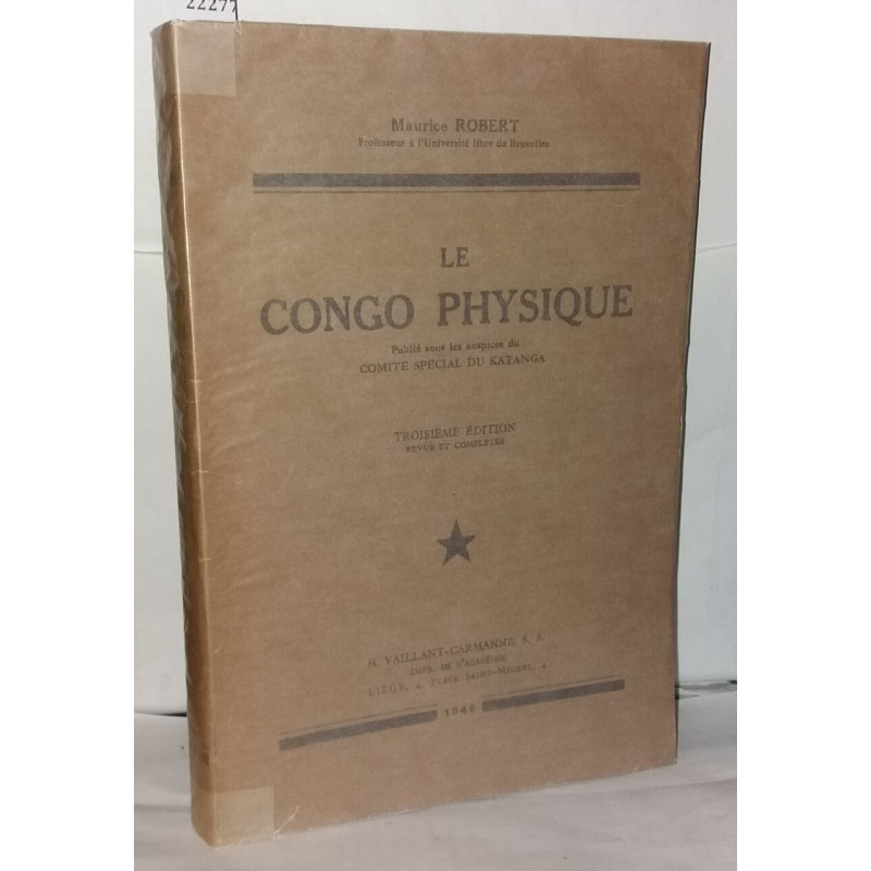 Le congo physique - 3e édition revue et complétée