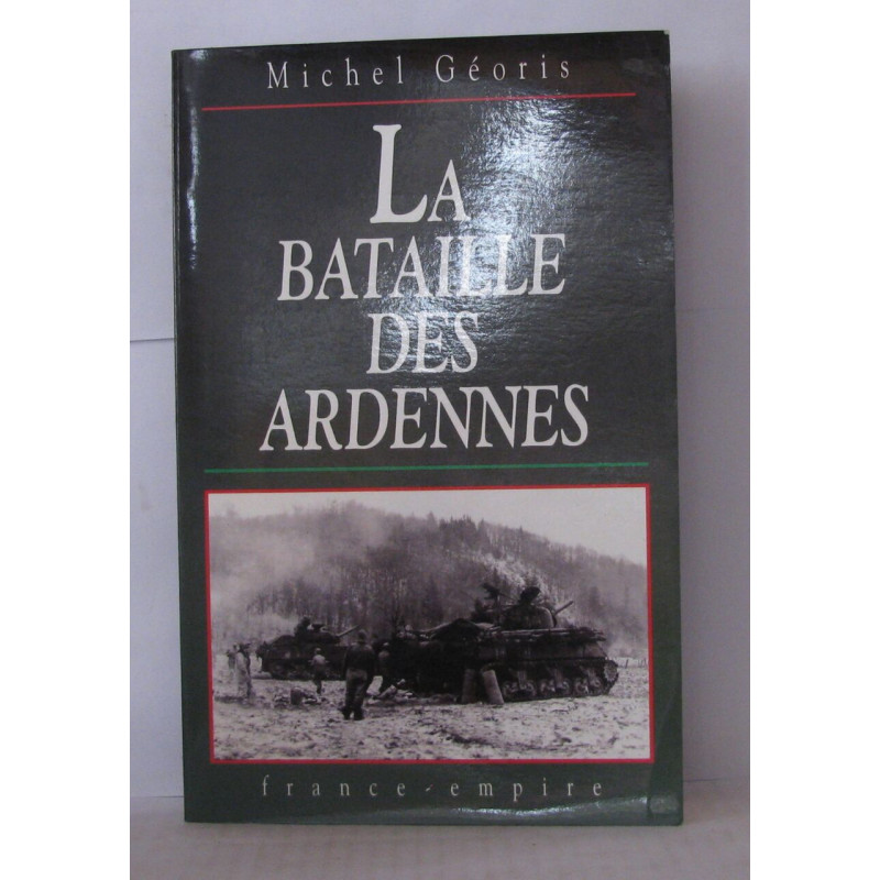 La Bataille Des Ardennes