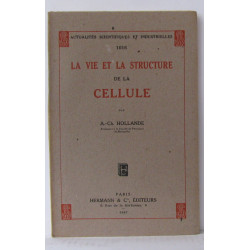 La vie et la structure de la cellule