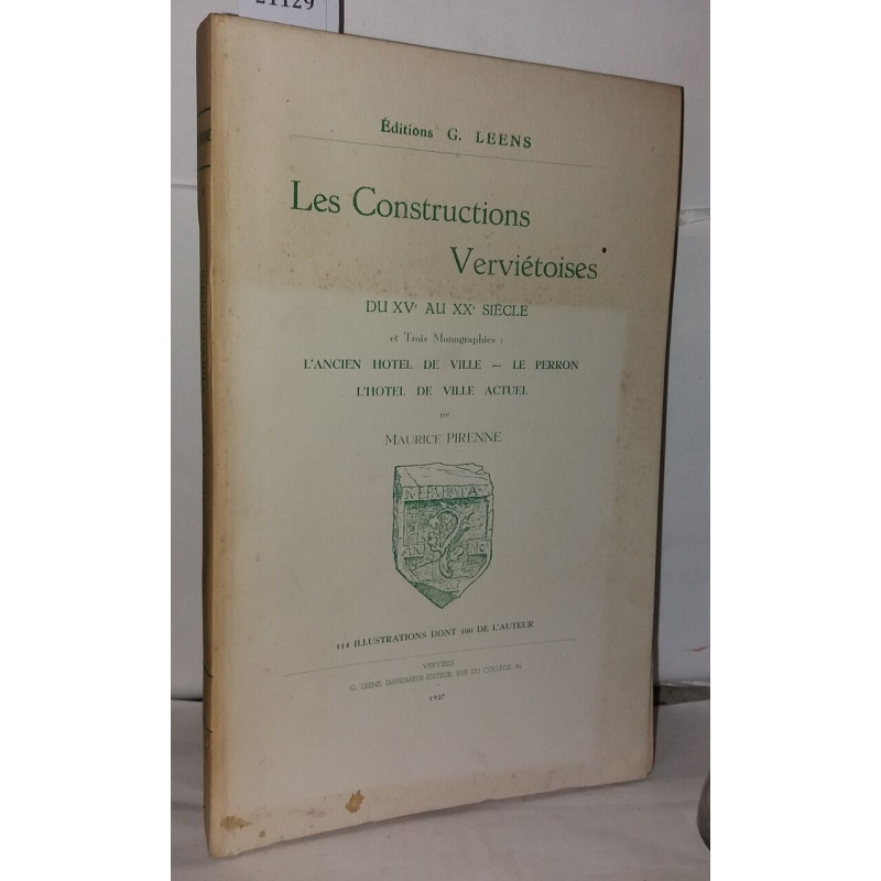 Les constructions verviétoises du XVe au XXe siècle et trois...