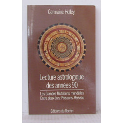Lecture Astrologique des Années 90
