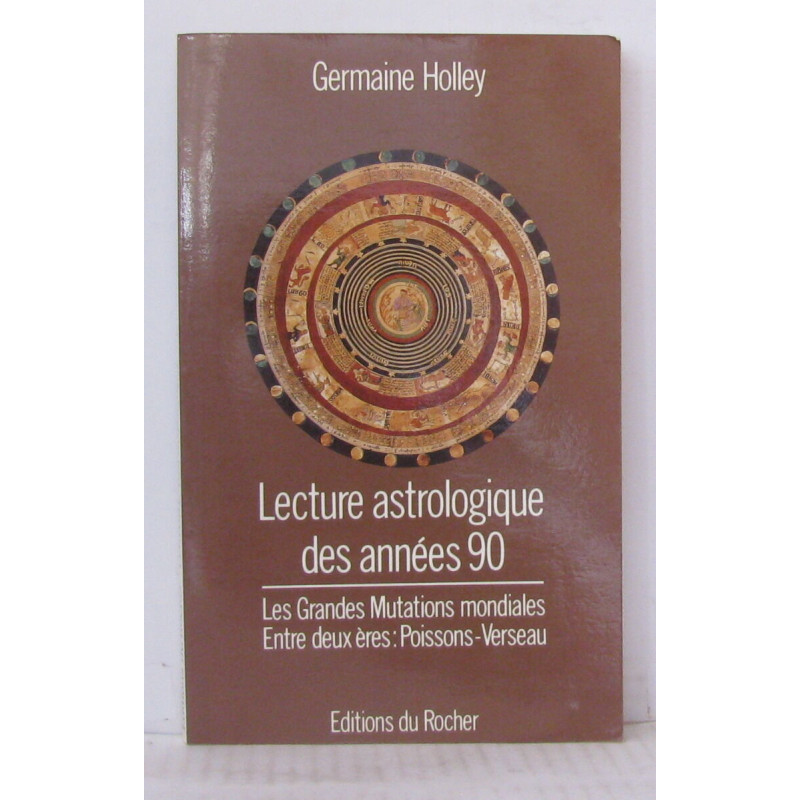 Lecture Astrologique des Années 90