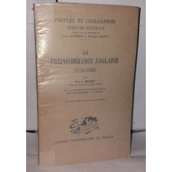 La prépondérance anglaise (1715 - 1763). 3 ème édition revue et...