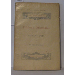 Les éditions originales des romantiques , les petits romantiques
