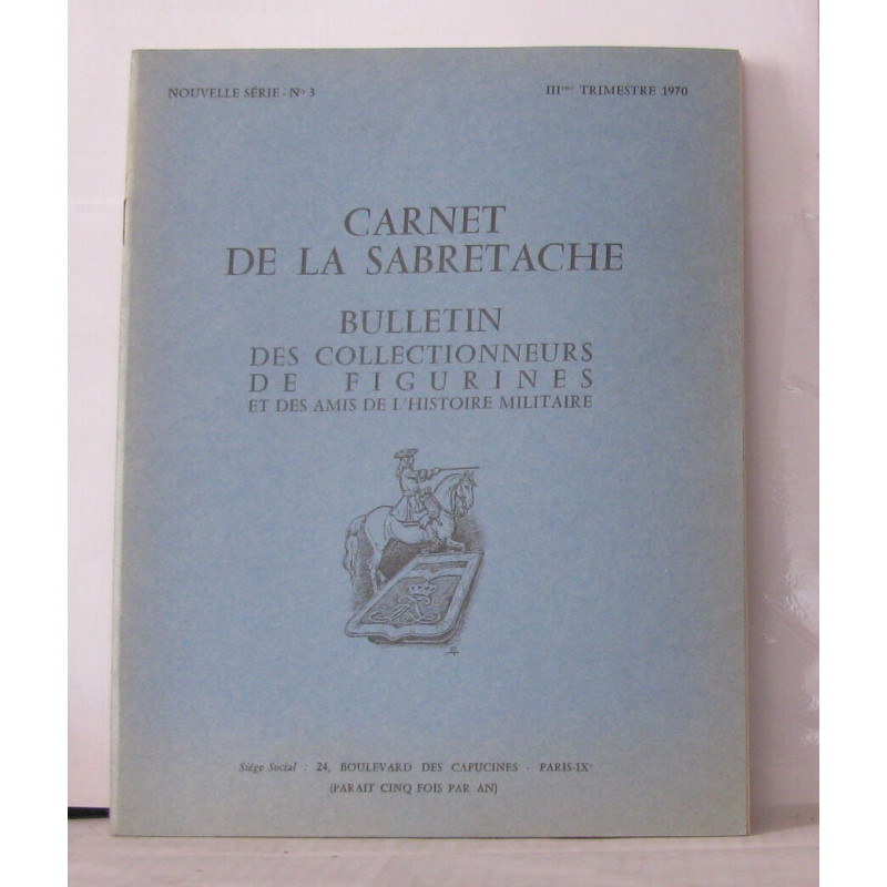 Carnet de la sabretache bulletin des collectionneurs de figurines...