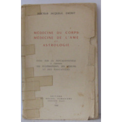 Médecine du corps médecine de l'ame et astrologie