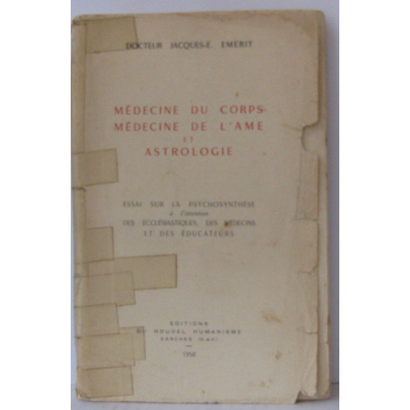 Médecine du corps médecine de l'ame et astrologie
