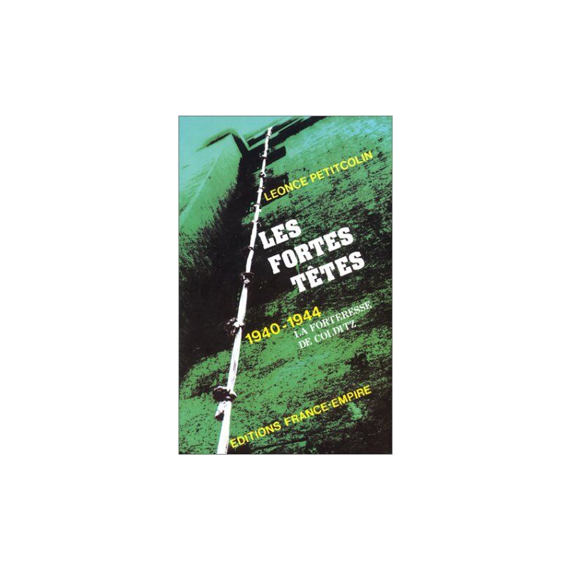 Fortes tetes 1940 1944