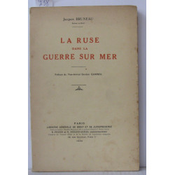 La ruse dans la guerre sur mer - préface du vice amiral Gordon cambell