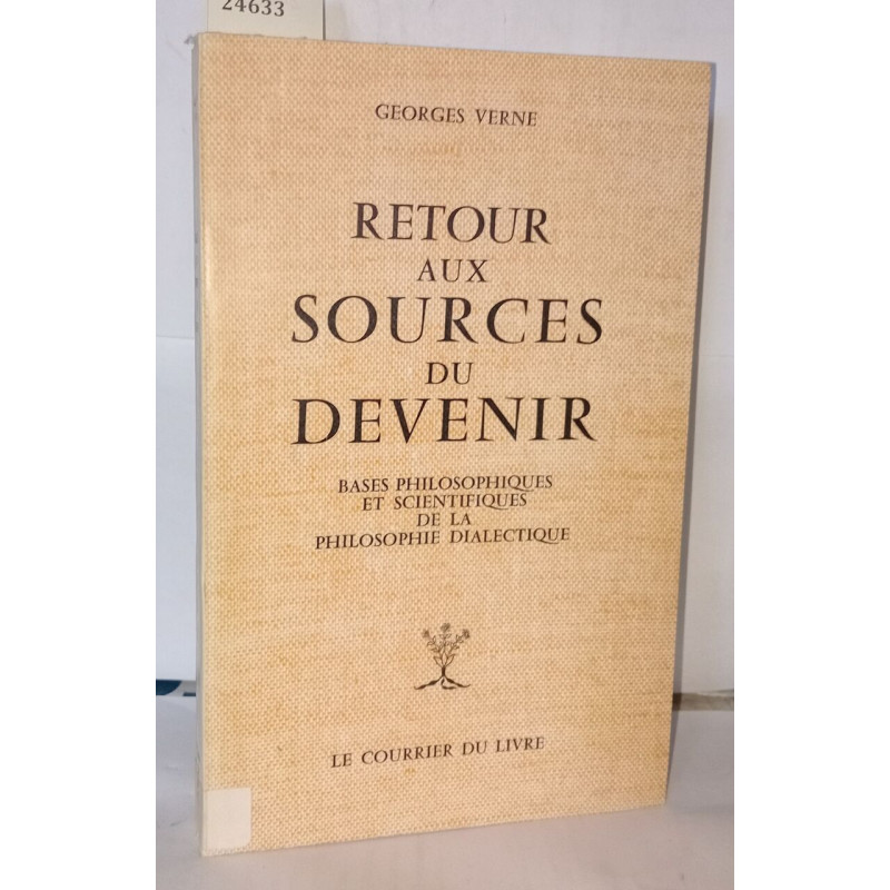 Retour aux sources du devenir