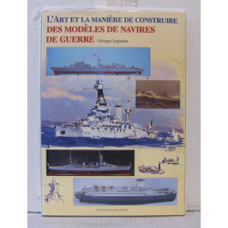 Art et manière de construire des modeles de navires de guerre