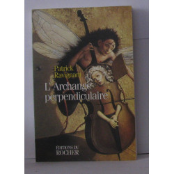 L'archange perpendiculaire