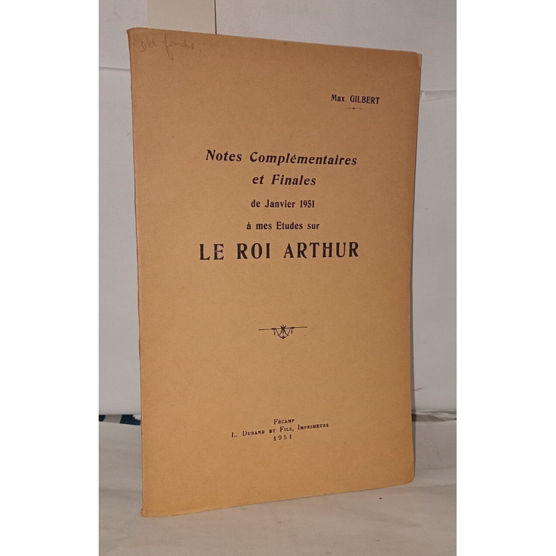 Notes complémentaires et finales de Janvier 1951 à mes études sur...