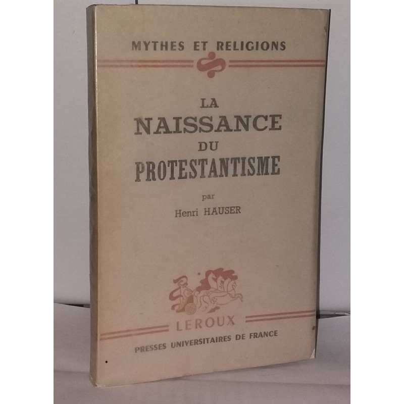 La naissance du protestantisme - Mythes et religions