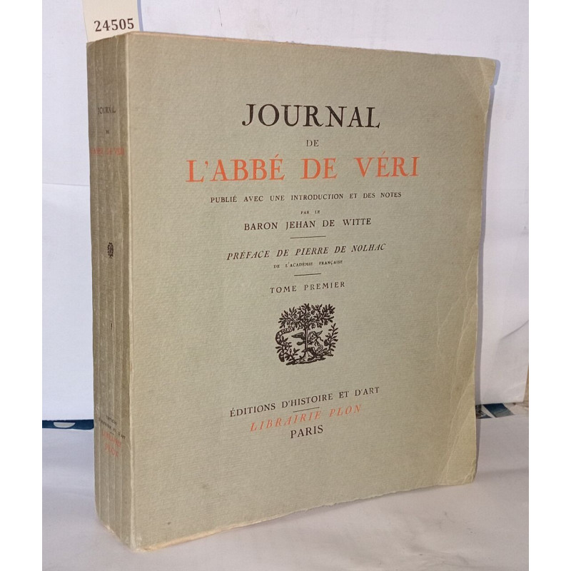 Journal de l'abbé de véri. ( Tome premier ) publié avec une...