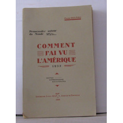 Promenades autour du monde , Comment j'ai vu l'Amérique 1932 Notes...