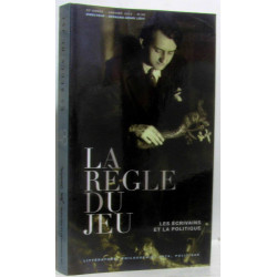 La règle du jeu nº48 - les écrivains et la politique