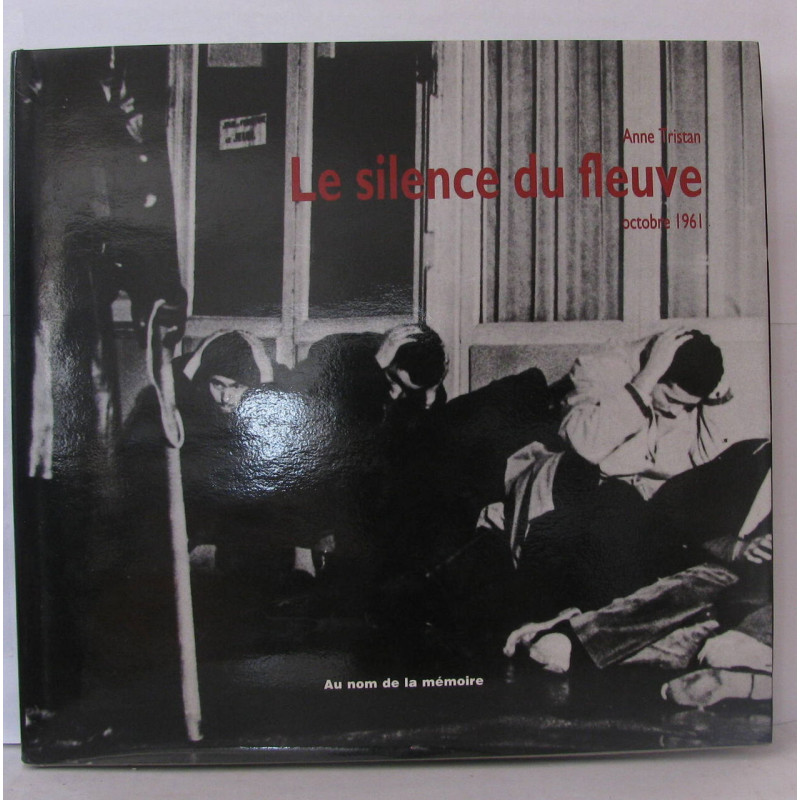 Le silence du fleuve octobre 1961