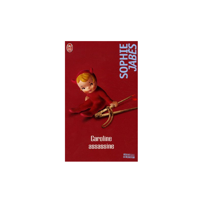 Caroline assassine