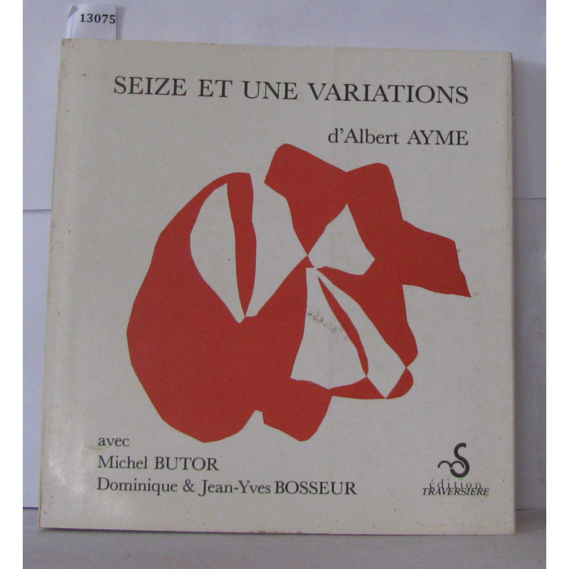 Albert Ayme seize et une variations