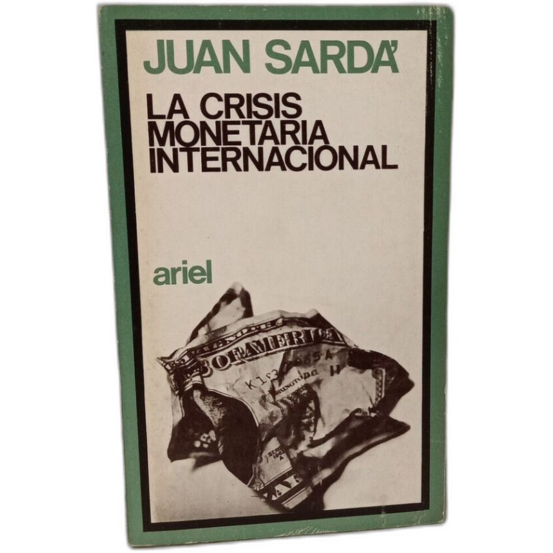 La crisis monetaria internacional