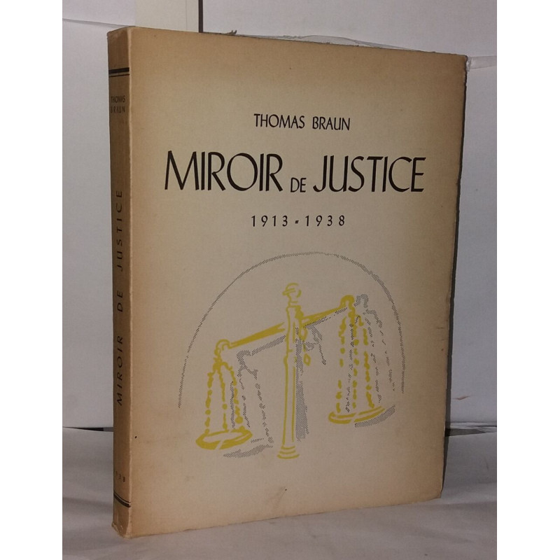 Miroir de Justice 1913 - 1938
