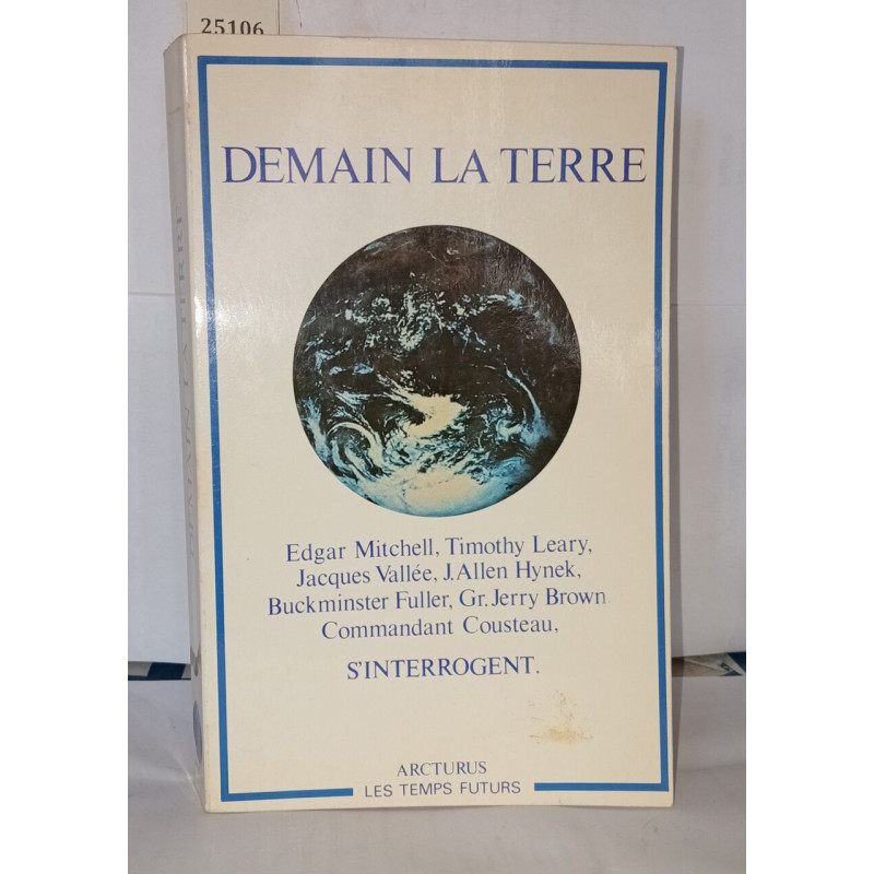 Demain la terre : L'espace : la dernière frontière