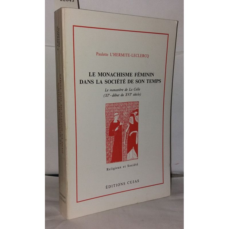 Le Monachisme féminin dans la société de son temps