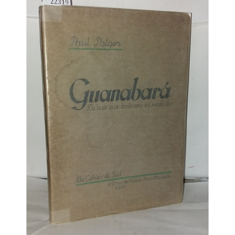 Guanabarà. La baie aux trois cent soixante îles. ( numéroté)