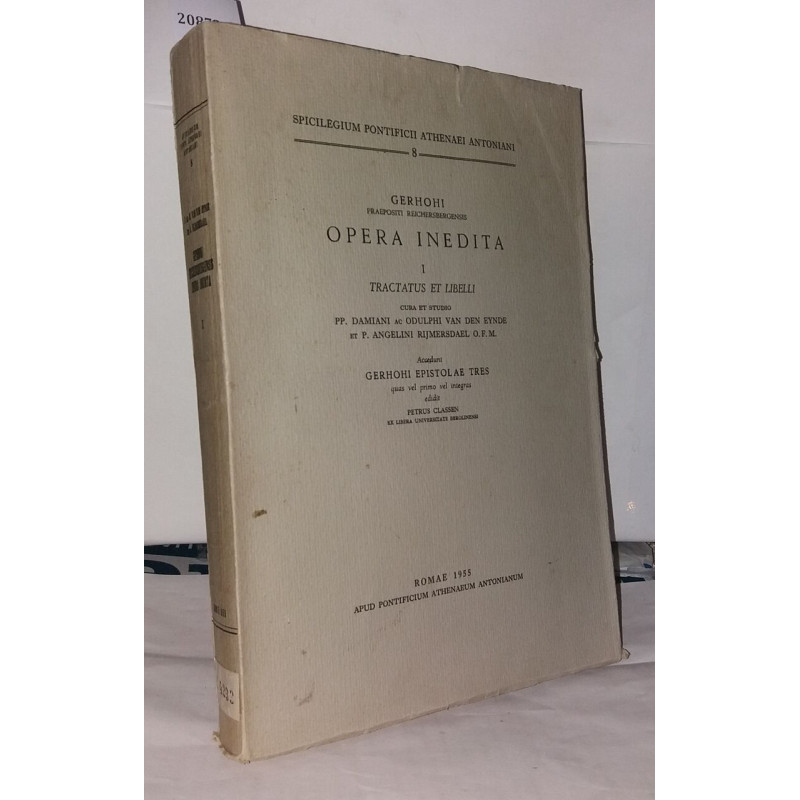 Opera inedita I Tractatus et libelli