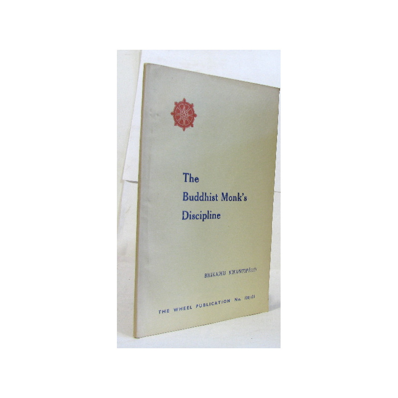 The buddhist Monk's discipline