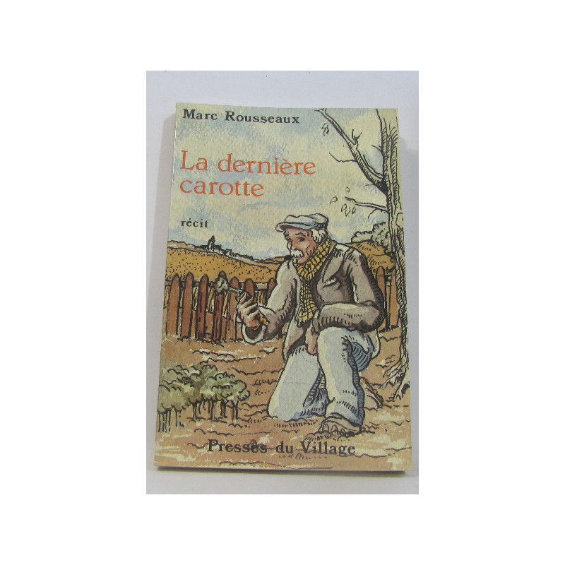La dernière carotte