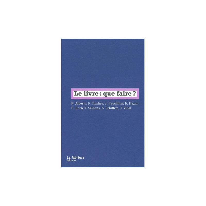 Le livre : que faire