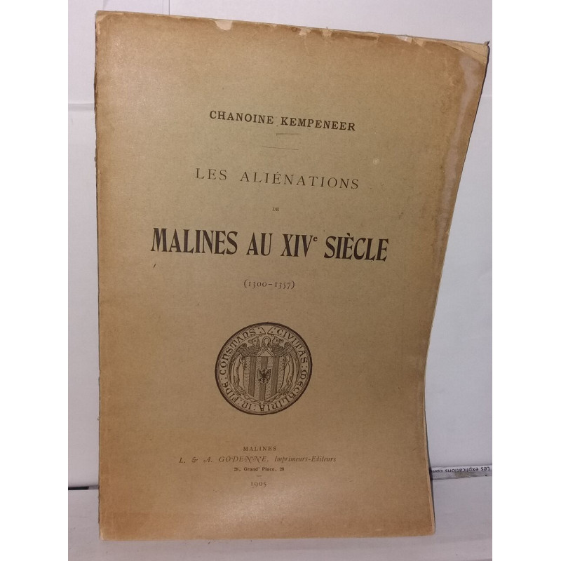 Les aliénations de Malines au XIVe siècle (1300-1357)