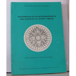 Maupertuis et le développement des sciences au XVIIIeme siècle...