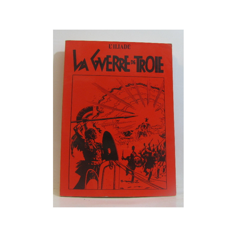 L'iliade la guerre de troie