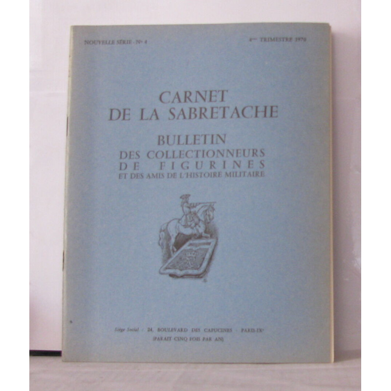 Carnet de la sabretache bulletin des collectionneurs de figurines...