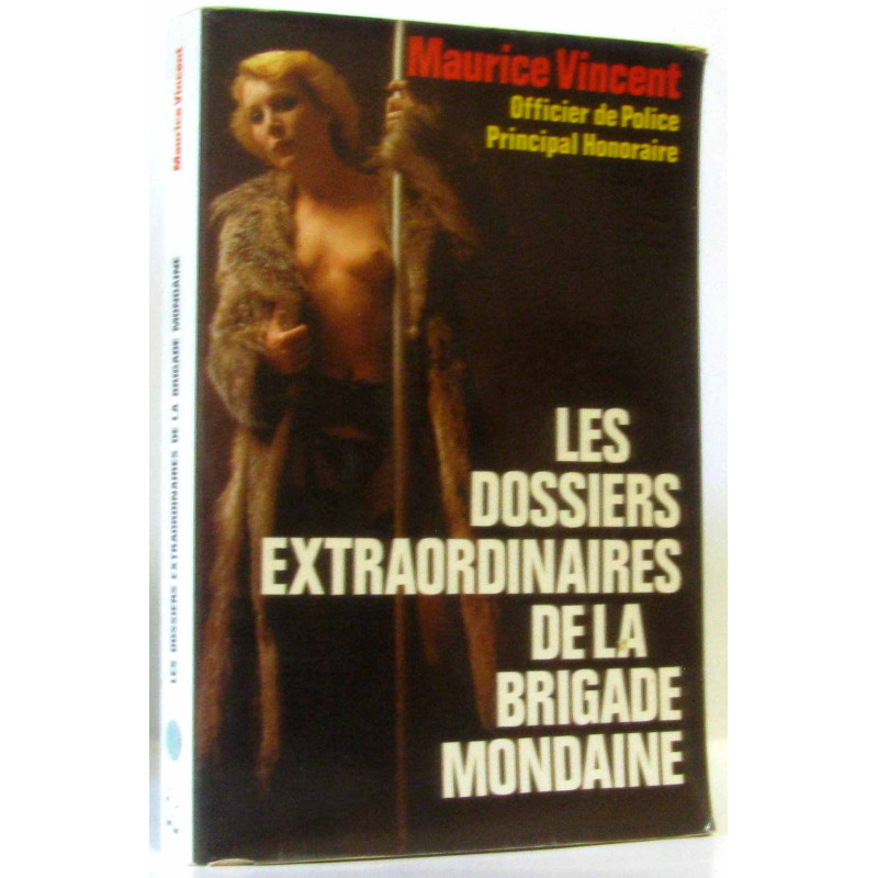 Les dossiers extraordinaires de la brigade marine