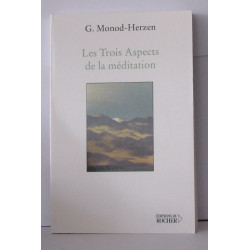 Les trois aspects de la méditation