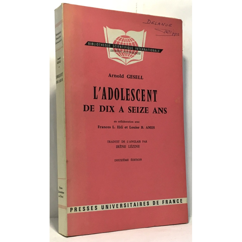 L'adolescent de dix à seize ans en collaboration avec Frances L....