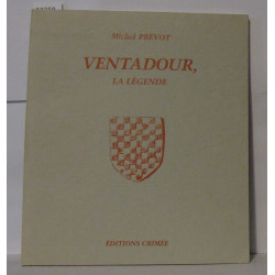 Ventadour La légende